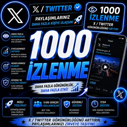  X Twitter 1000 Video Tweet İzlenme - Hızlı Teslimat - Düşüş Yok